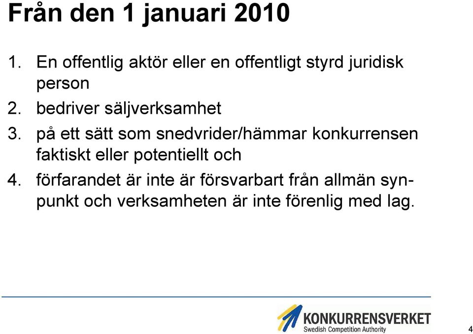 bedriver säljverksamhet 3.