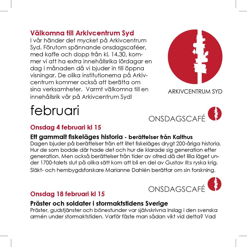 Varmt välkomna till en innehållsrik vår på Arkivcentrum Syd!