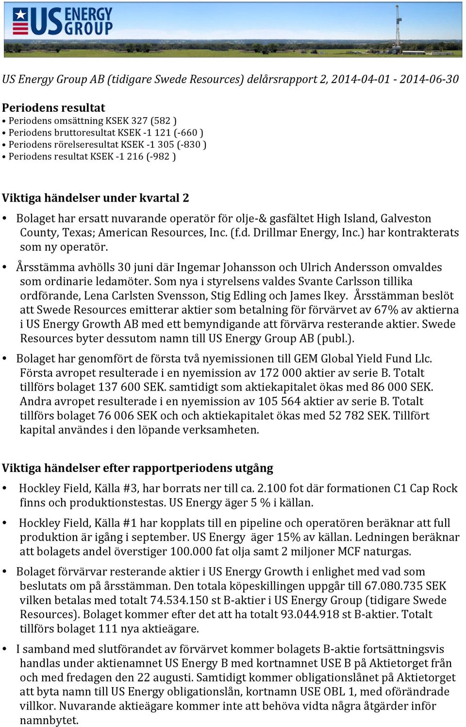 County, Texas; American Resources, Inc. (f.d. Drillmar Energy, Inc.) har kontrakterats som ny operatör.