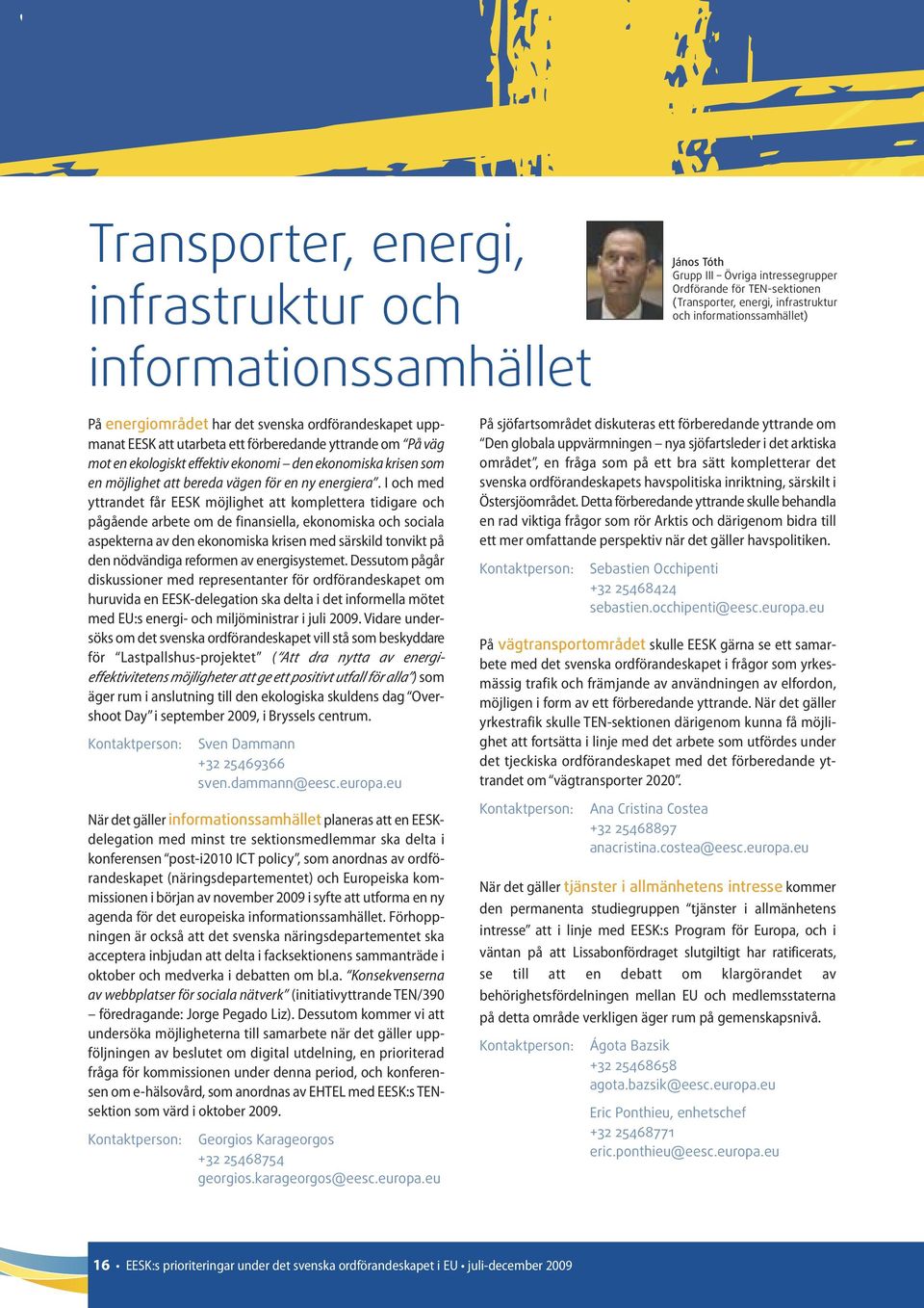 vägen för en ny energiera.