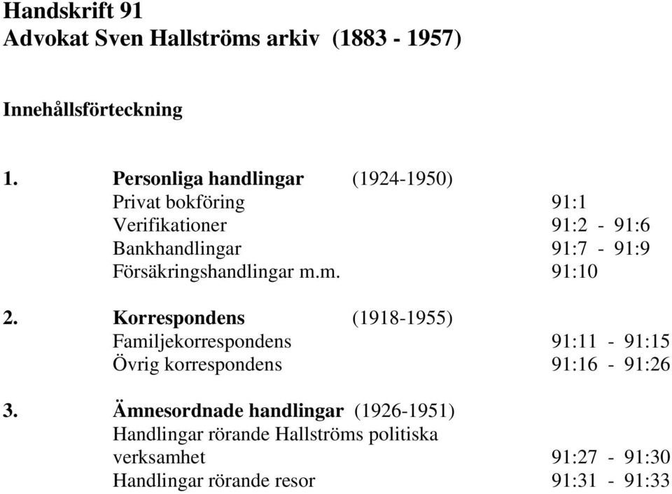 Försäkringshandlingar m.m. 91:10 2.