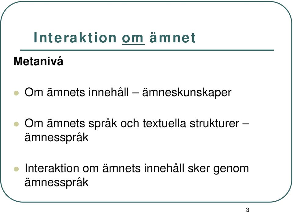 och textuella strukturer ämnesspråk