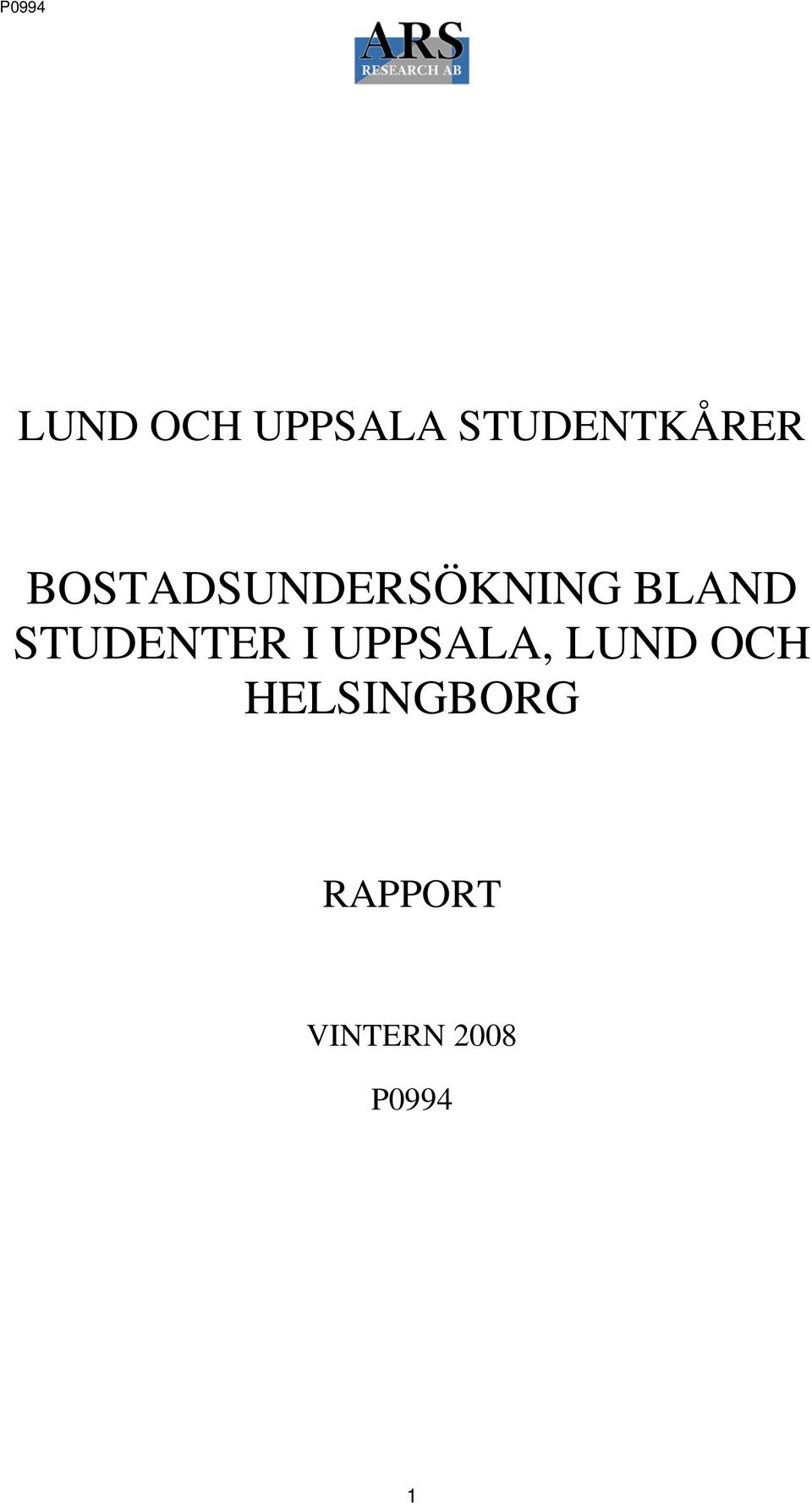 STUDENTER I UPPSALA, LUND OCH