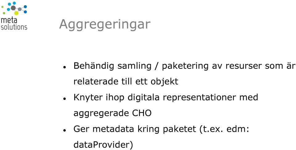 ihop digitala representationer med aggregerade