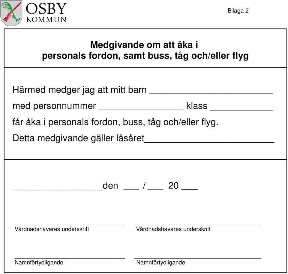 med personnummer klass får åka i personals fordon, buss,