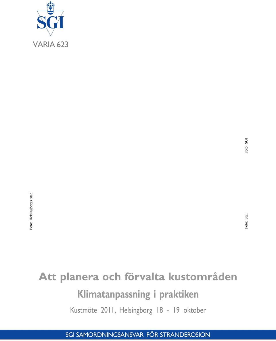 Klimatanpassning i praktiken Kustmöte 2011,