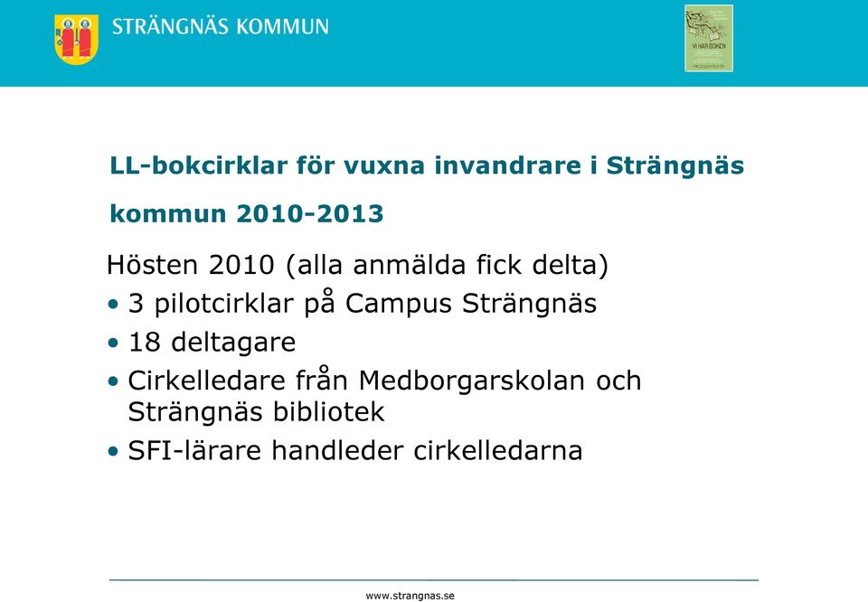 deltagare Cirkelledare från Medborgarskolan