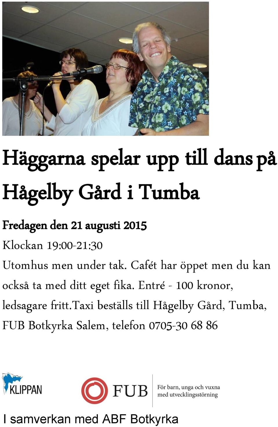 Cafét har öppet men du kan också ta med ditt eget fika.