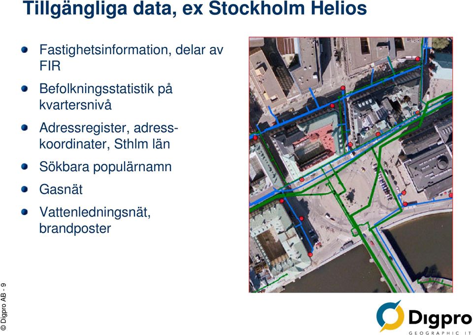 på kvartersnivå Adressregister, adresskoordinater, Sthlm