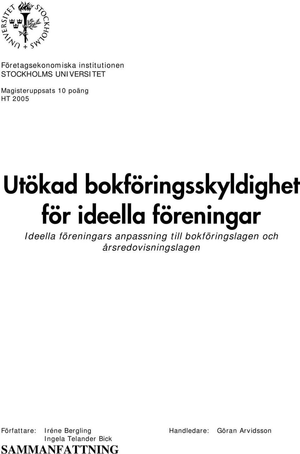 Ideella föreningars anpassning till bokföringslagen och årsredovisningslagen =