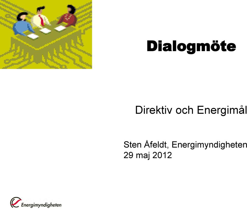 Energimål Sten