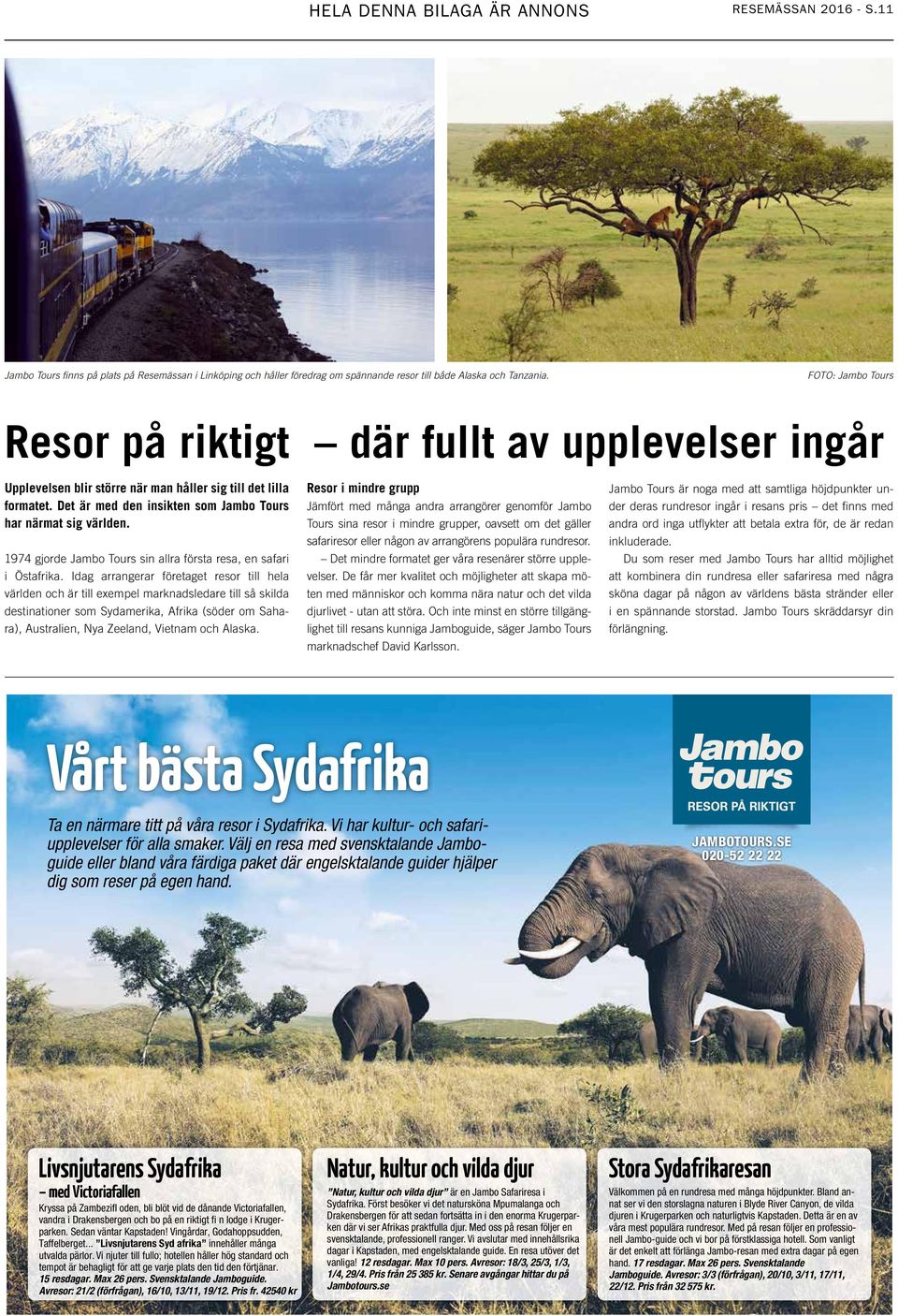 1974 gjorde Jambo Tours sin allra första resa, en safari i Östafrika.