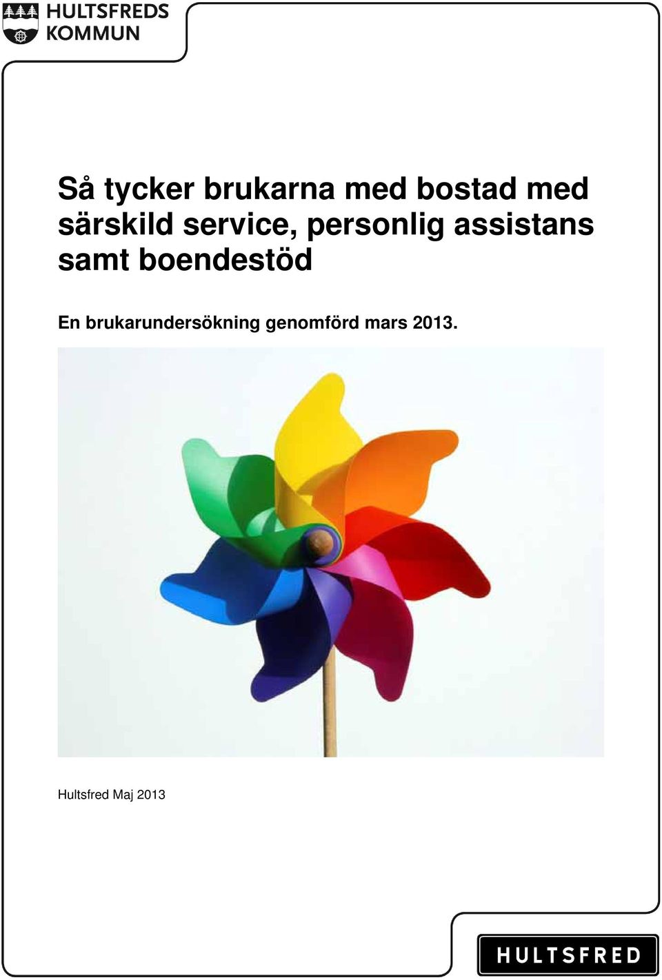 samt boendestöd En brukarundersökning