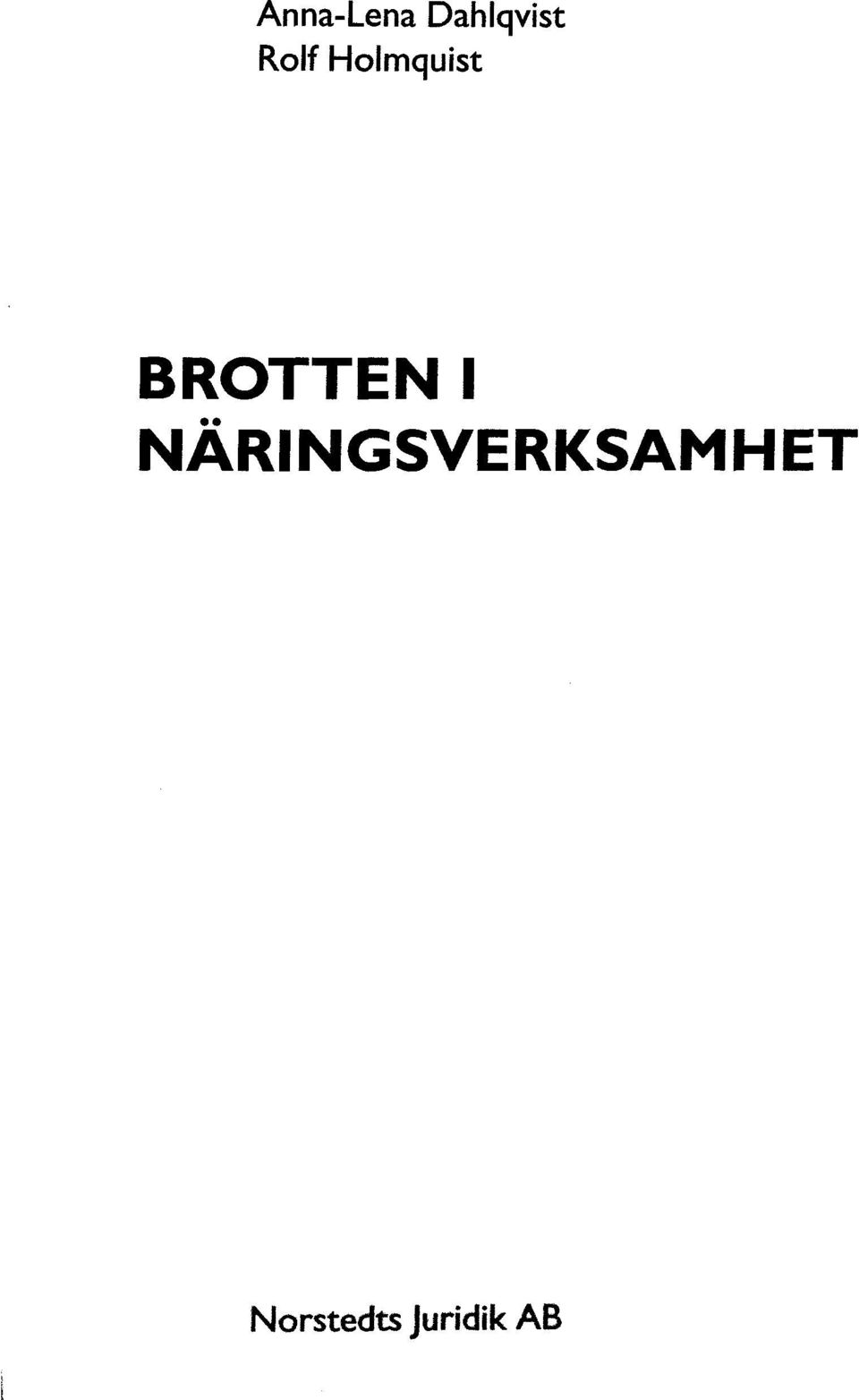 BROTTEN I