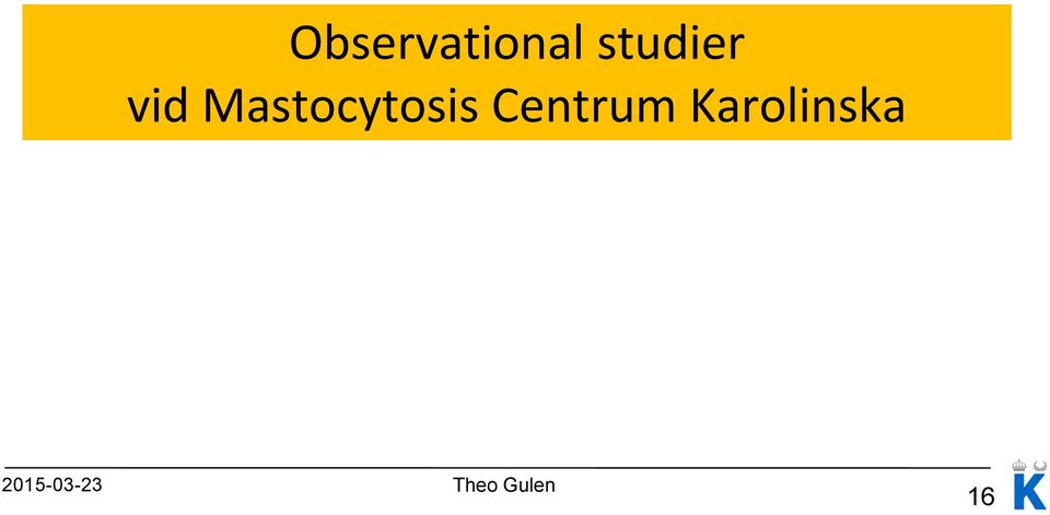 Mastocytosis Centrum