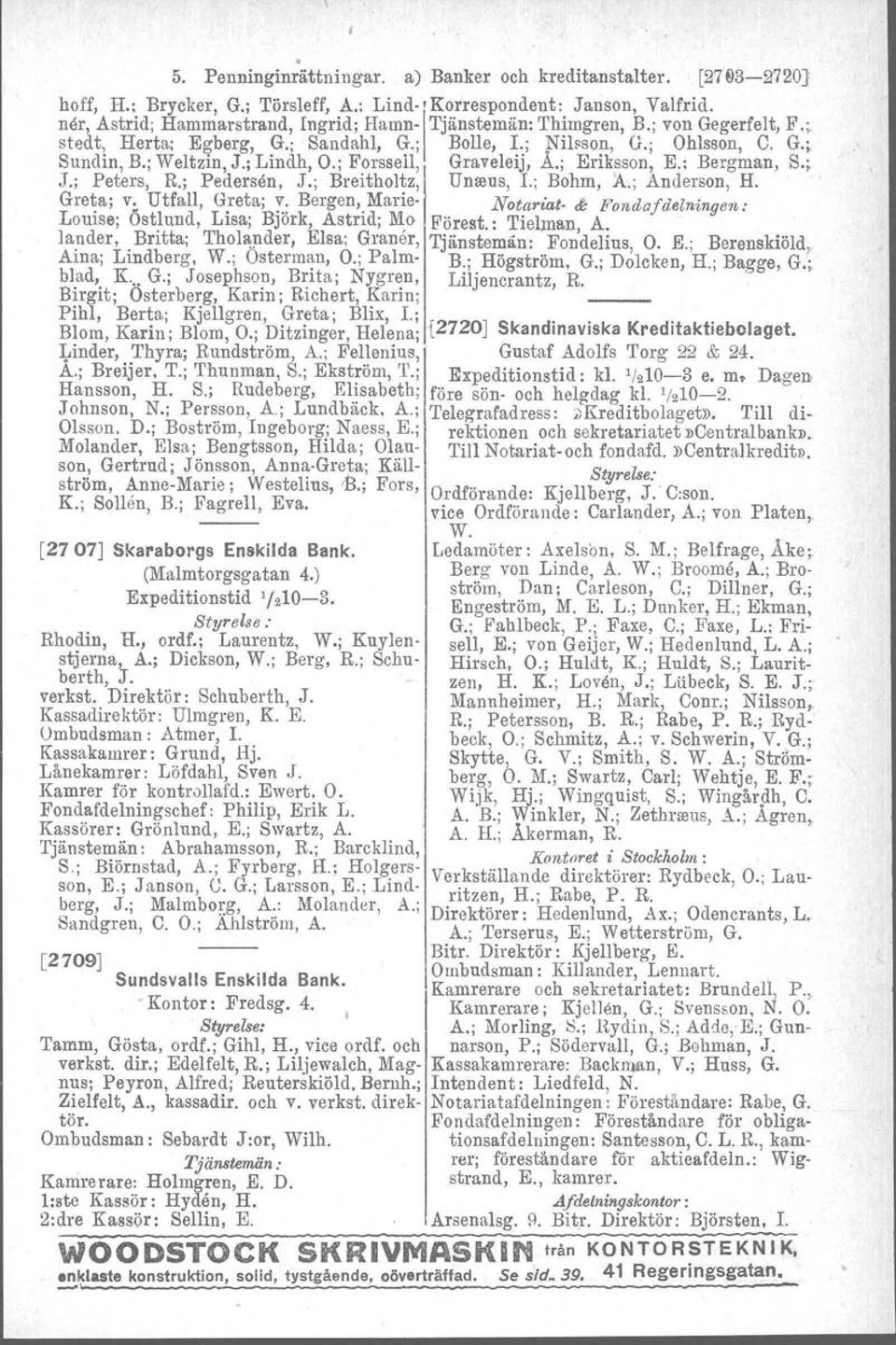 ; Forssell, l Graveleij, Å.; Eriksson, E.: Bergman, S.; J.; Peters, R.; Pedersen,.J.; Breitholtz, Unseus, 1.; Bohm, A.; Anderson, H. Gre~a; v. Utfall, G.reta; y.: Bergen,.