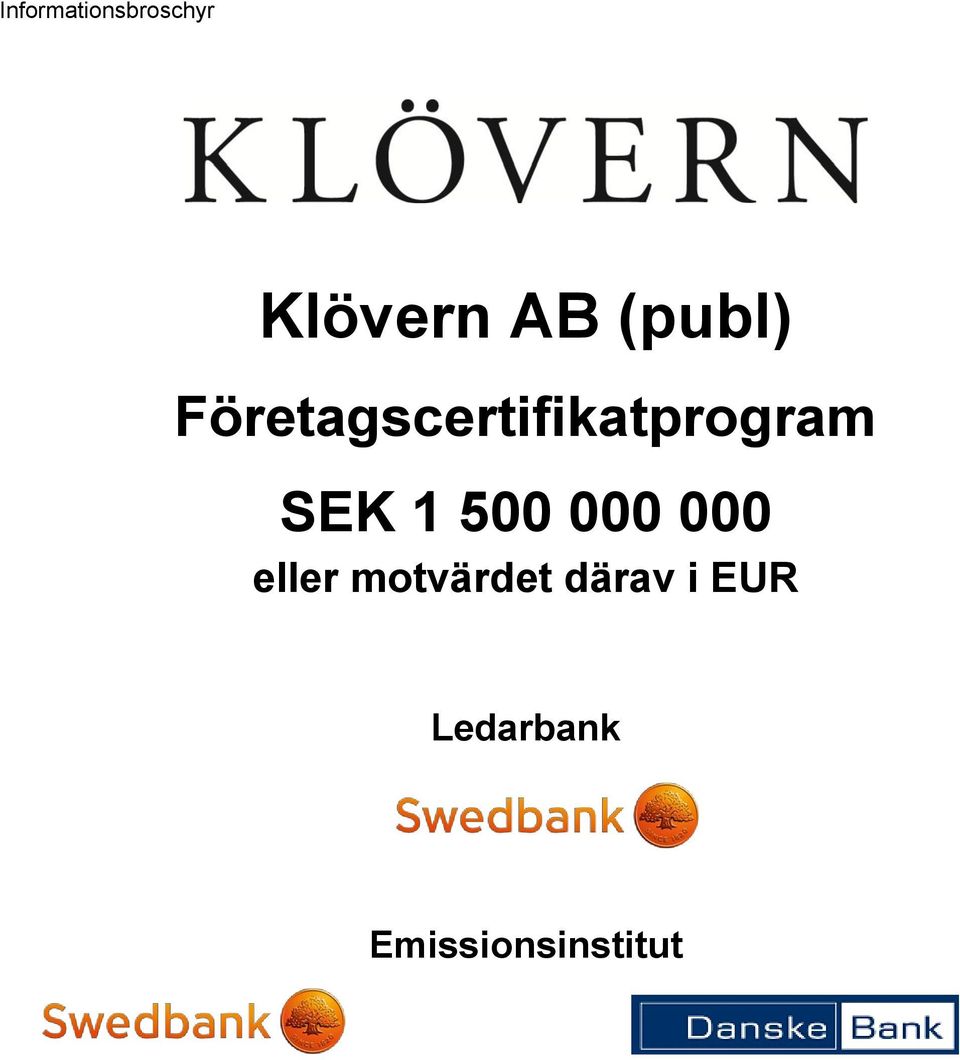 SEK 1 500 000 000 eller motvärdet