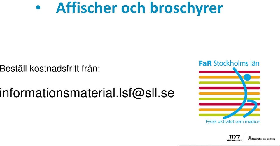 kostnadsfritt från: