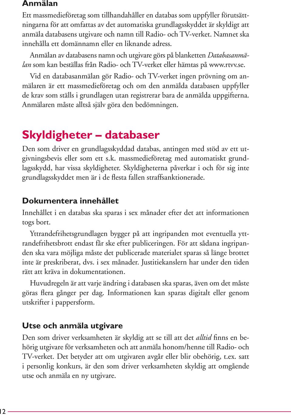 Anmälan av databasen