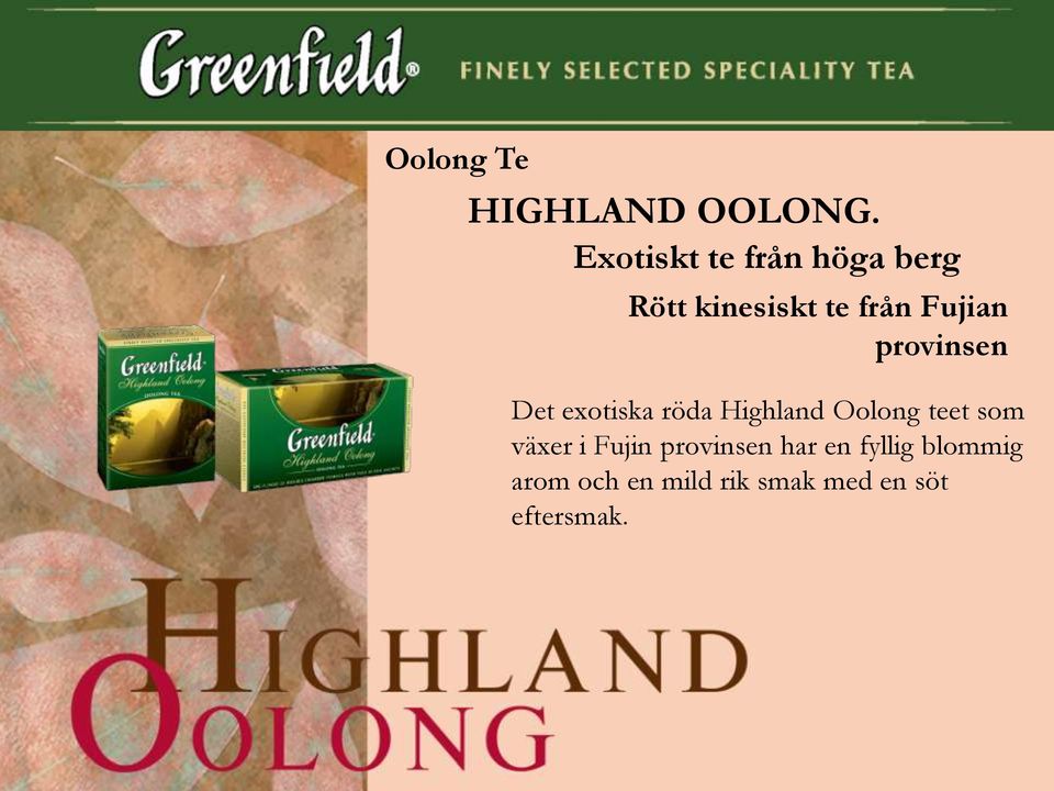 provinsen Det exotiska röda Highland Oolong teet som