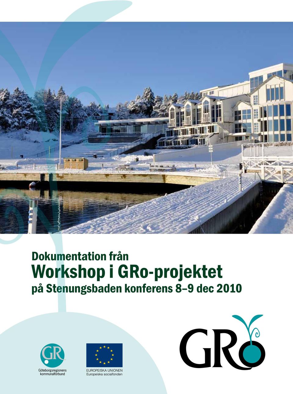 GRo-projektet på