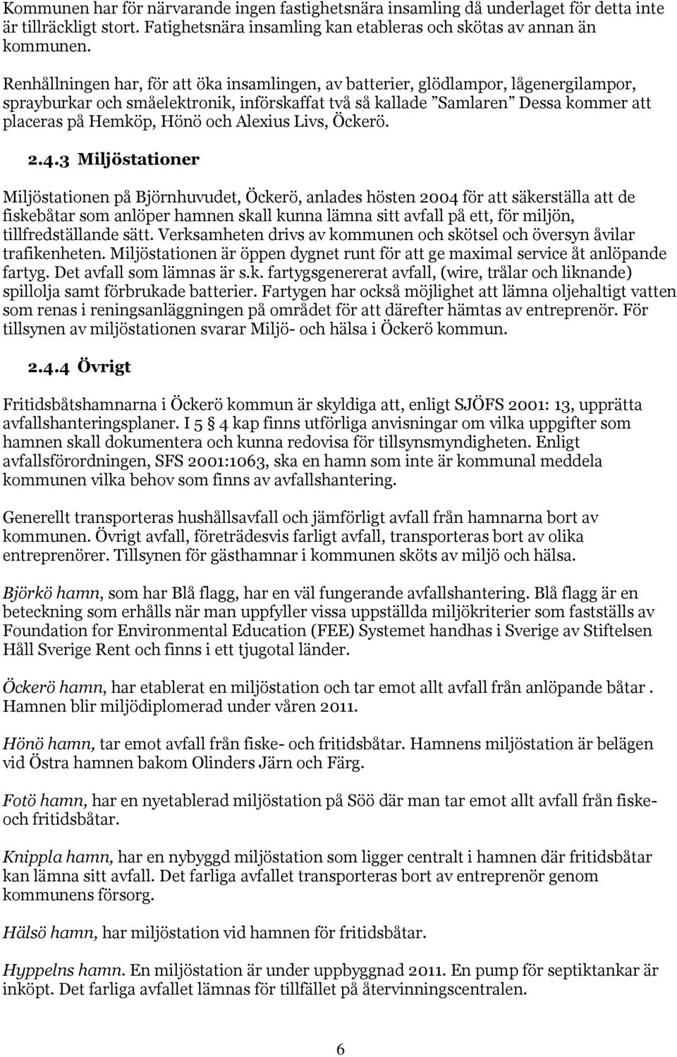 och Alexius Livs, Öckerö. 2.4.