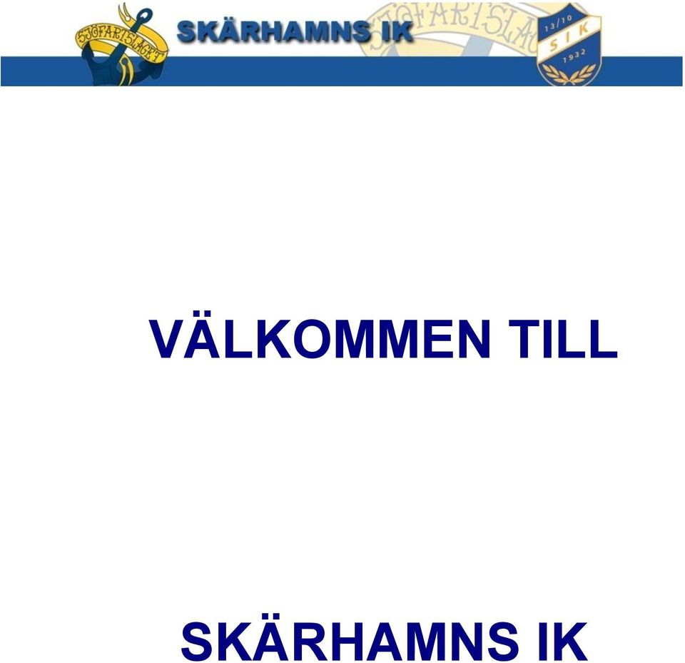 SKÄRHAMNS