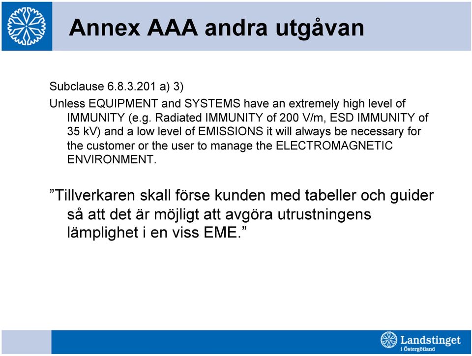 level of IMMUNITY (e.g.