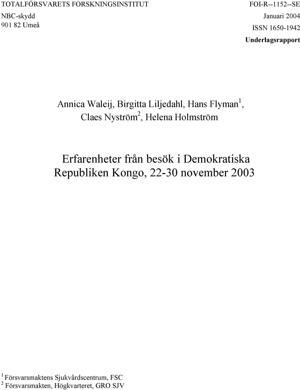 Nyström 2, Helena Holmström Erfarenheter från besök i Demokratiska Republiken Kongo,