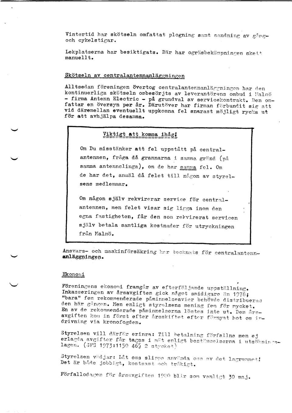 r rien kontinuerliga skijtseln ombesi5rjts av leverantd:rens ornbud I Iralr:rcj - firma An'benn Electrlc - p& grurrdva3. a.v servlcellontrakt.