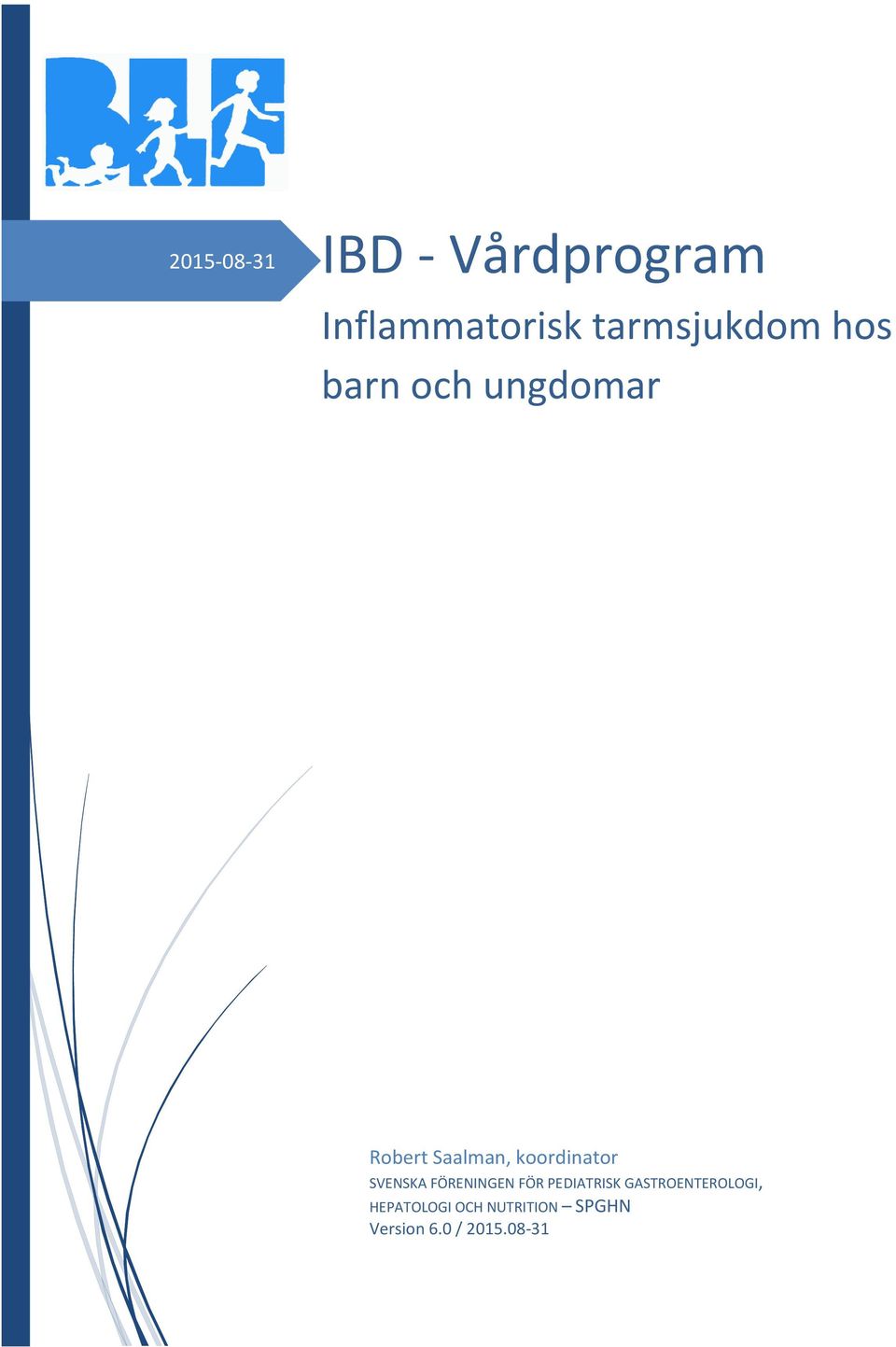 koordinator SVENSKA FÖRENINGEN FÖR PEDIATRISK