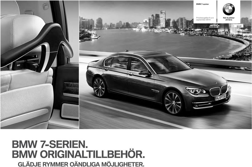 BMW 7SERIEN. BMW ORIGINALTILLBEHÖR.