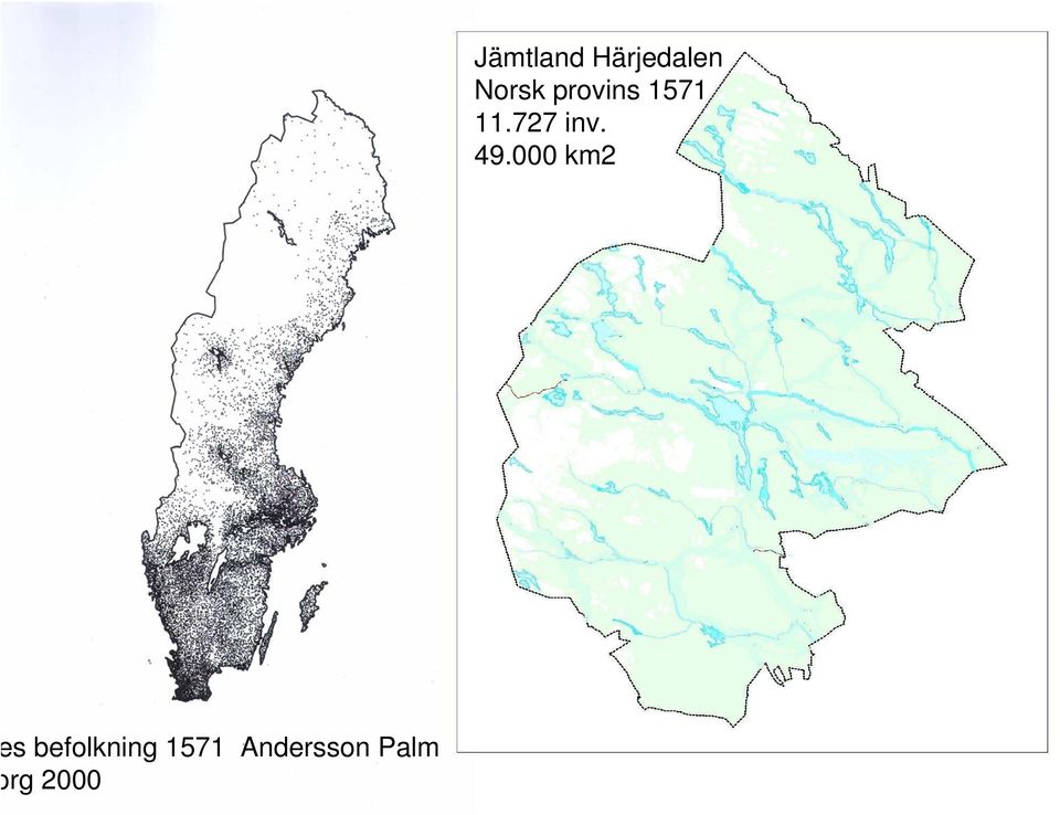 Jämtland Härjedalen Norsk