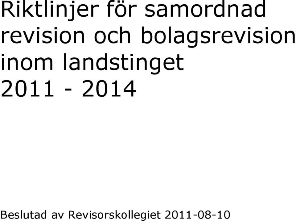 inom landstinget 2011-2014