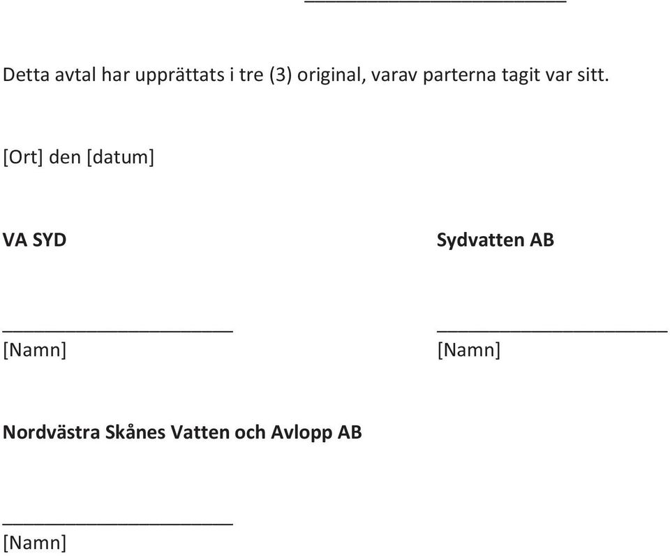 [Ort] den [datum] VA SYD Sydvatten AB