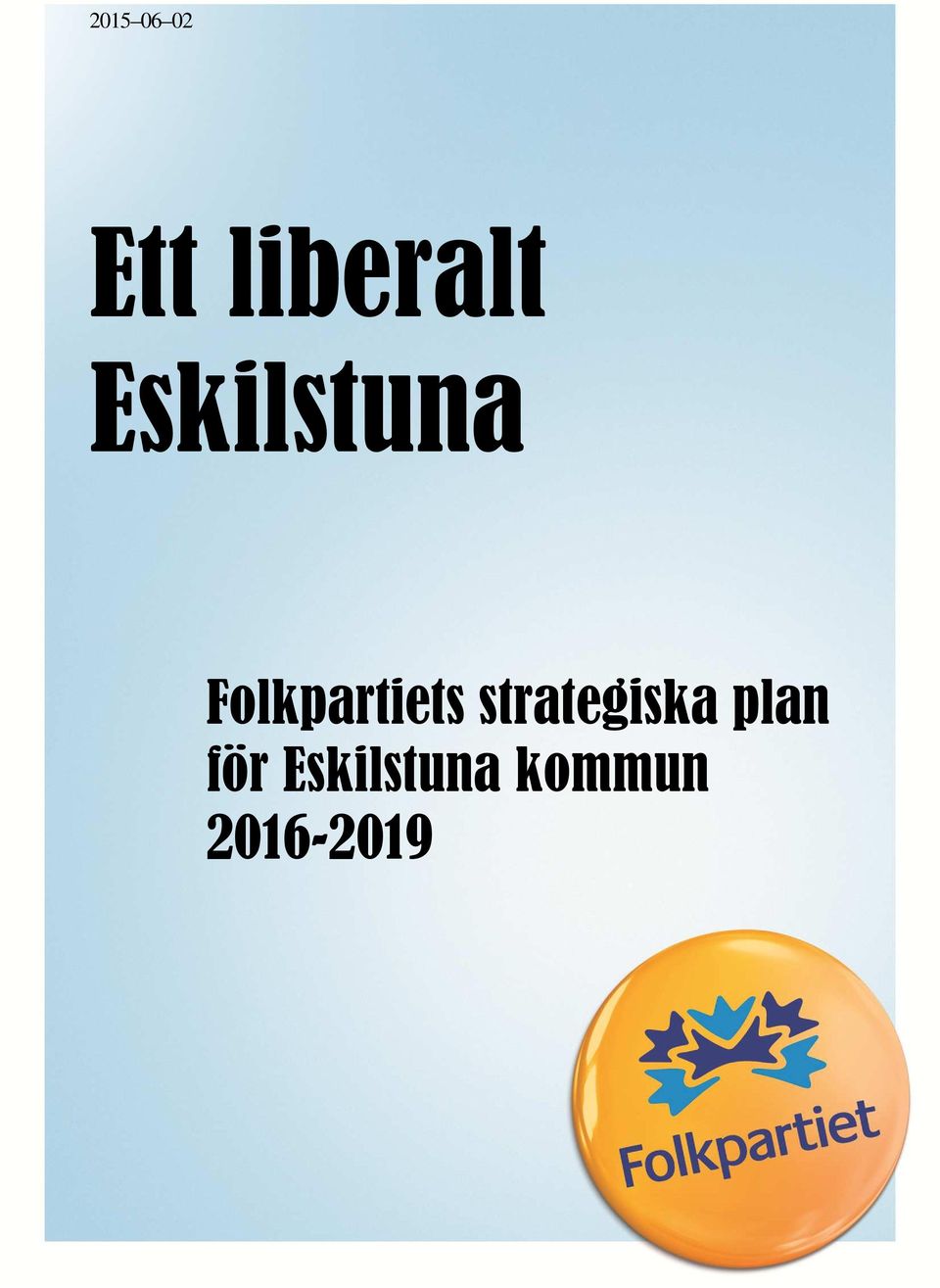 Folkpartiets strategiska