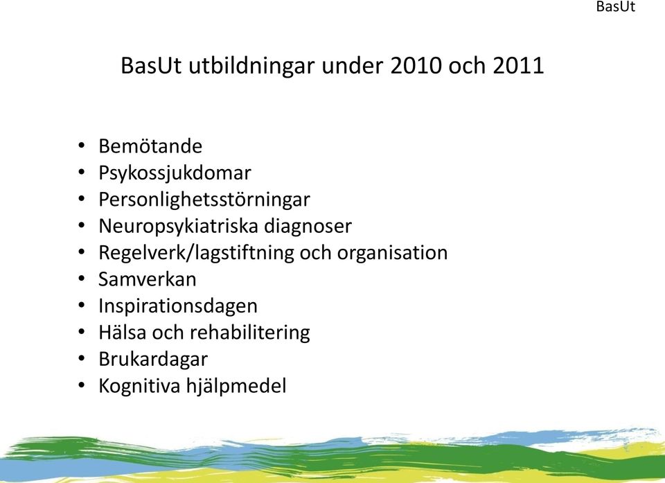 diagnoser Regelverk/lagstiftning och organisation Samverkan