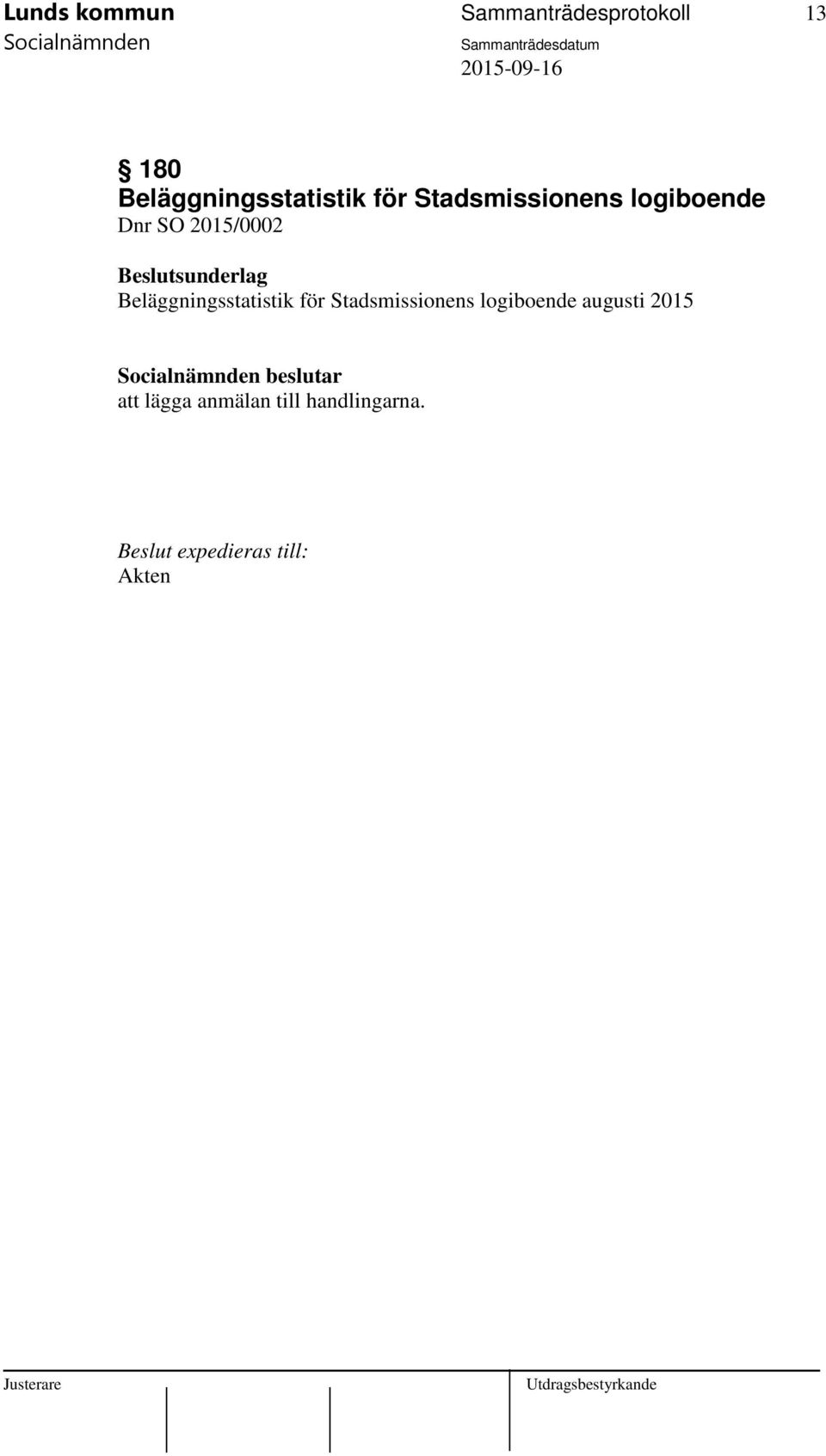 SO 2015/0002 Beläggningsstatistik för Stadsmissionens