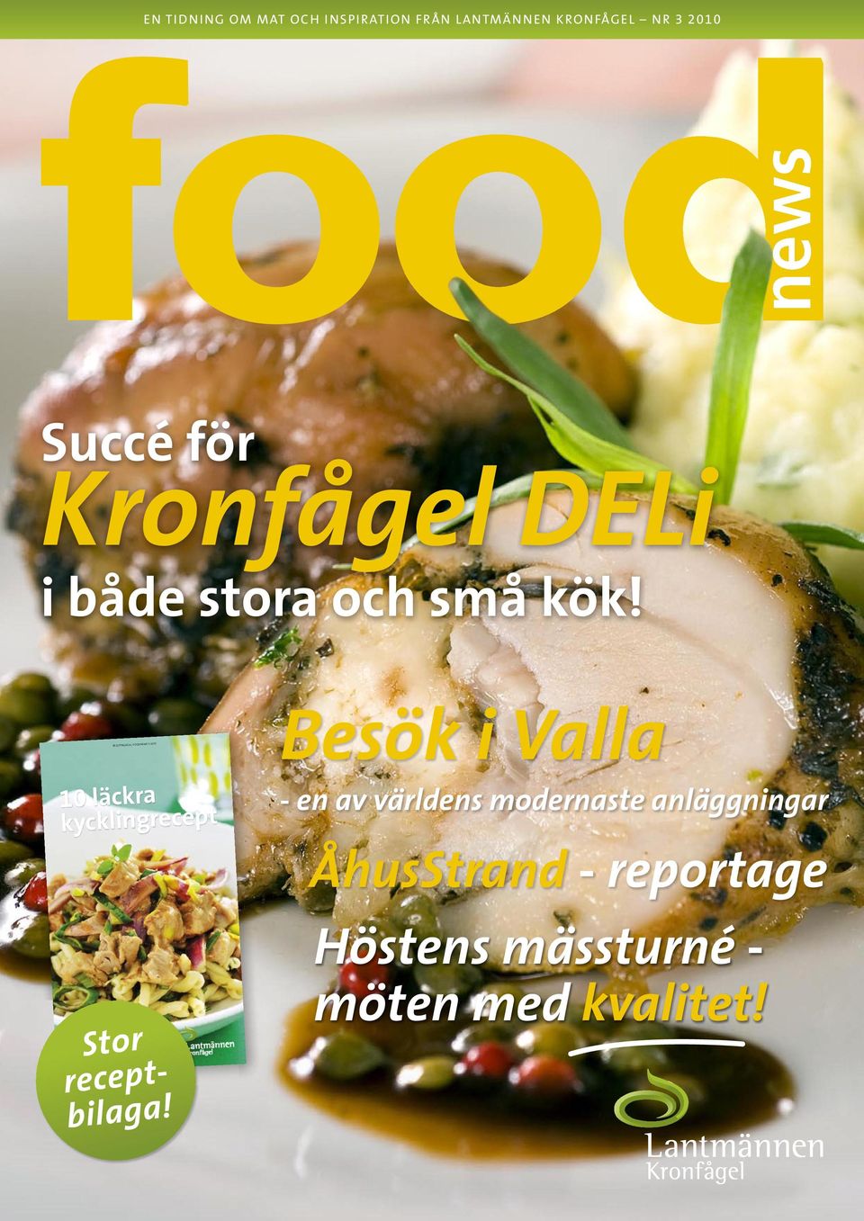 Besök i Valla läckra kycklingrecept Stor receptbilaga!