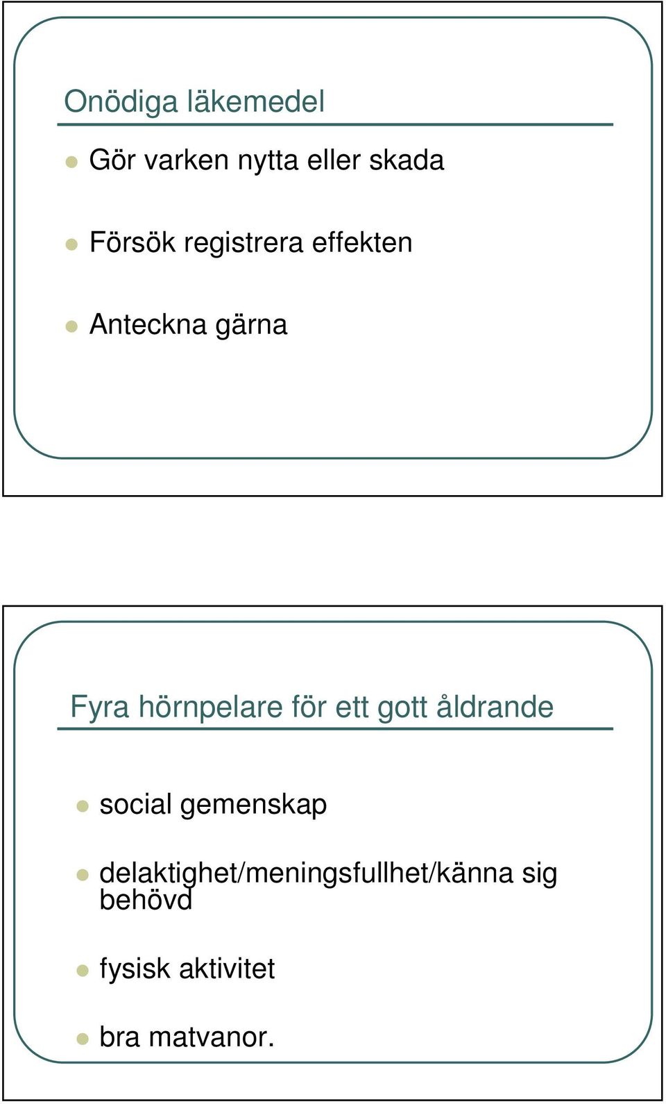 ett gott åldrande social gemenskap