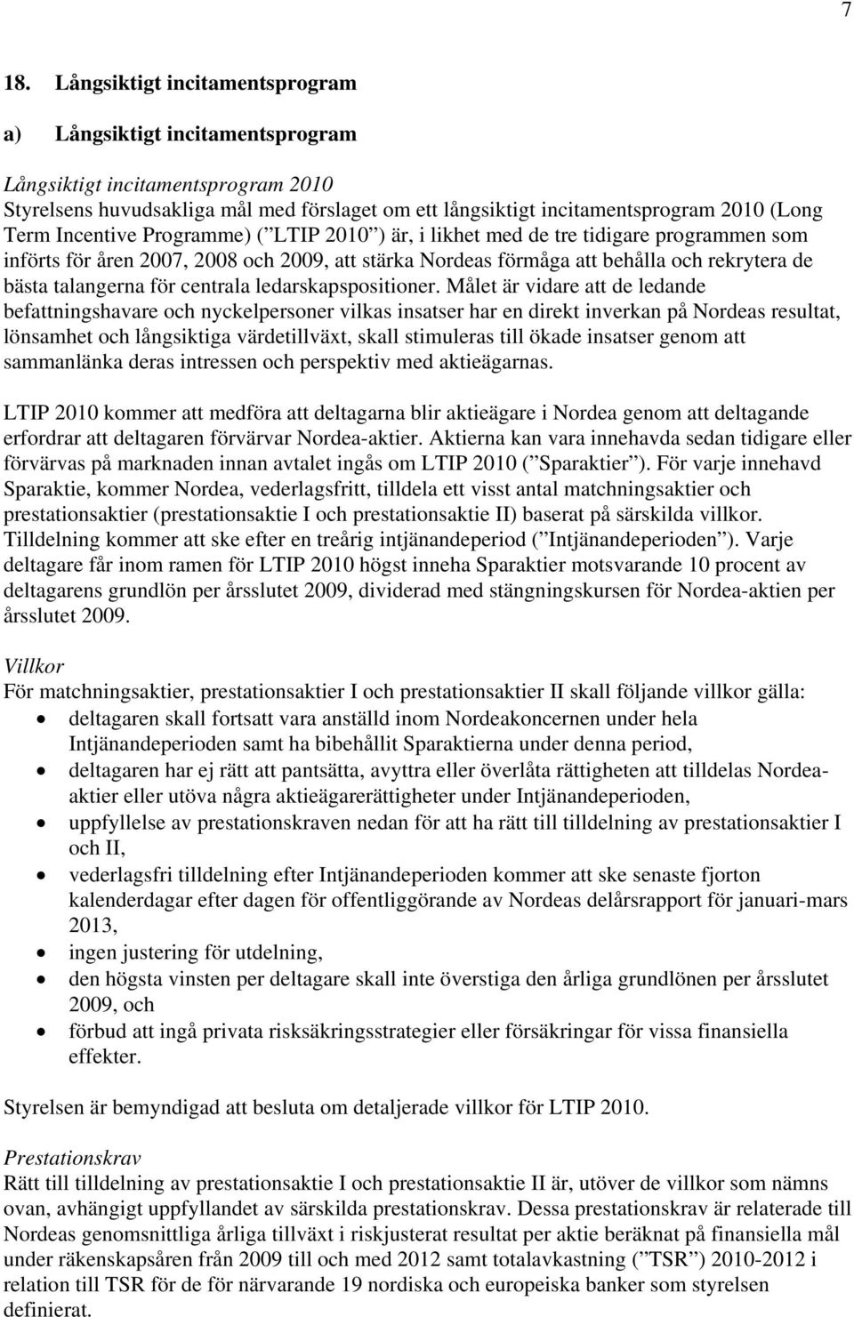 för centrala ledarskapspositioner.