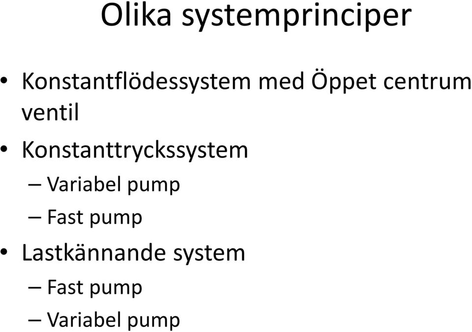 centrum ventil Konstanttryckssystem