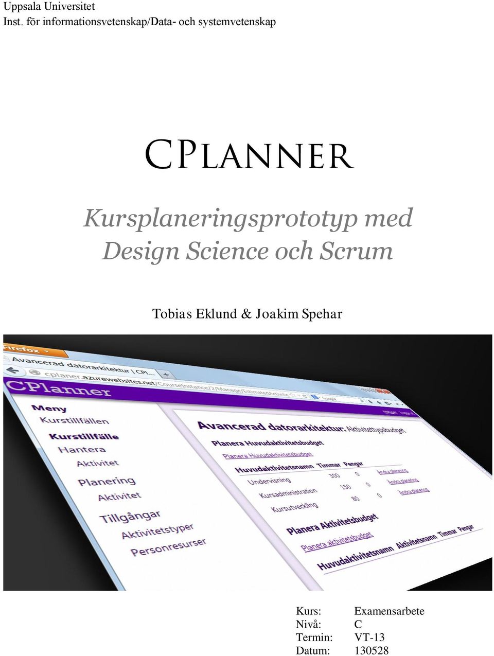 CPlanner Kursplaneringsprototyp med Design Science och