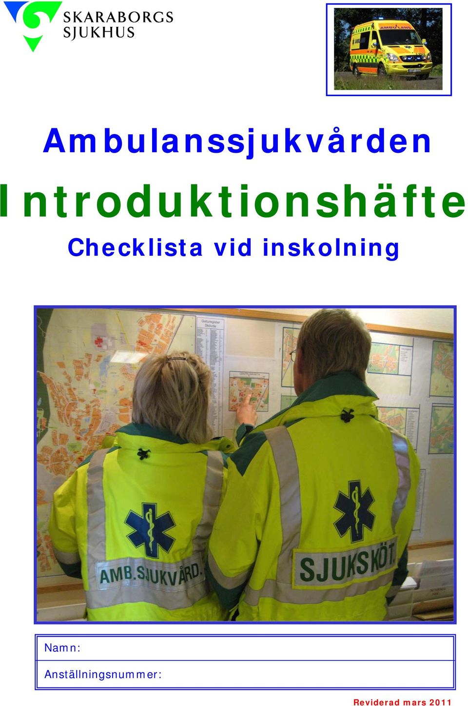 Checklista vid inskolning