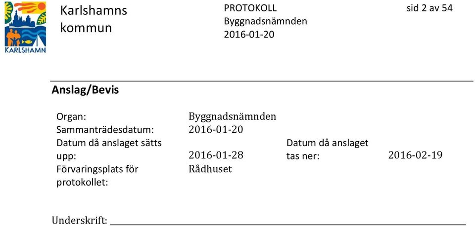 upp: 2016-01-28 Förvaringsplats för Rådhuset