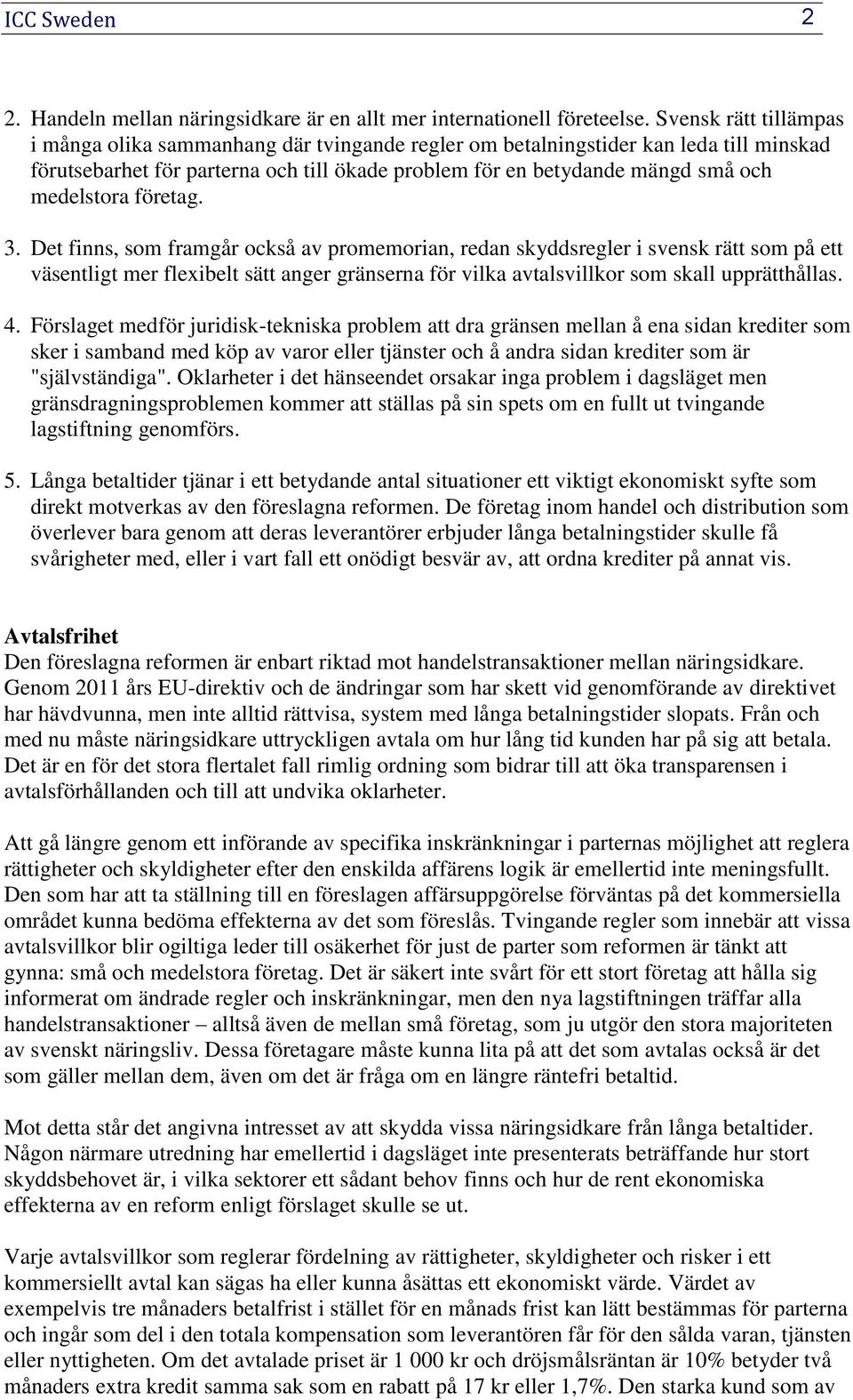 medelstora företag. 3.