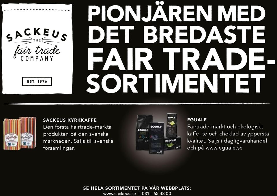 EGUALE Fairtrade-märkt och ekologiskt kaffe, te och choklad av yppersta