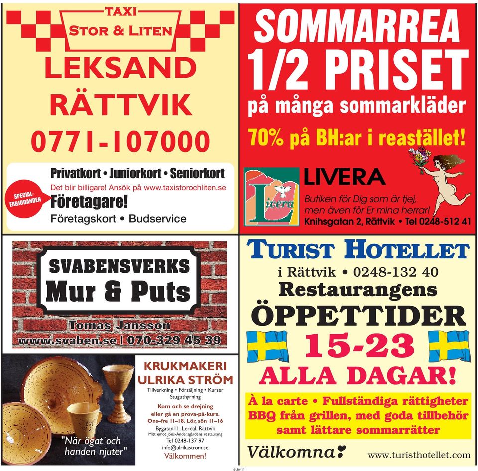 se 070-329 45 39 KRUKMAKERI ULRIKA STRÖM Tillverkning Försäljning Kurser Stuguthyrning Kom och se drejning eller gå en prova-på-kurs. Ons fre 11 18.