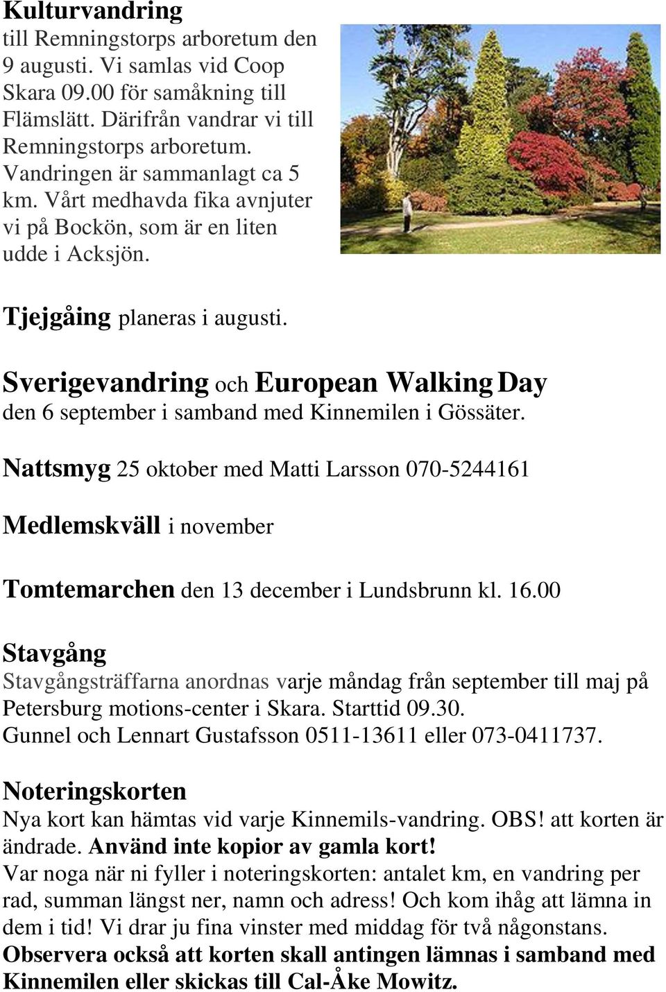 Sverigevandring och European Walking Day den 6 september i samband med Kinnemilen i Gössäter.