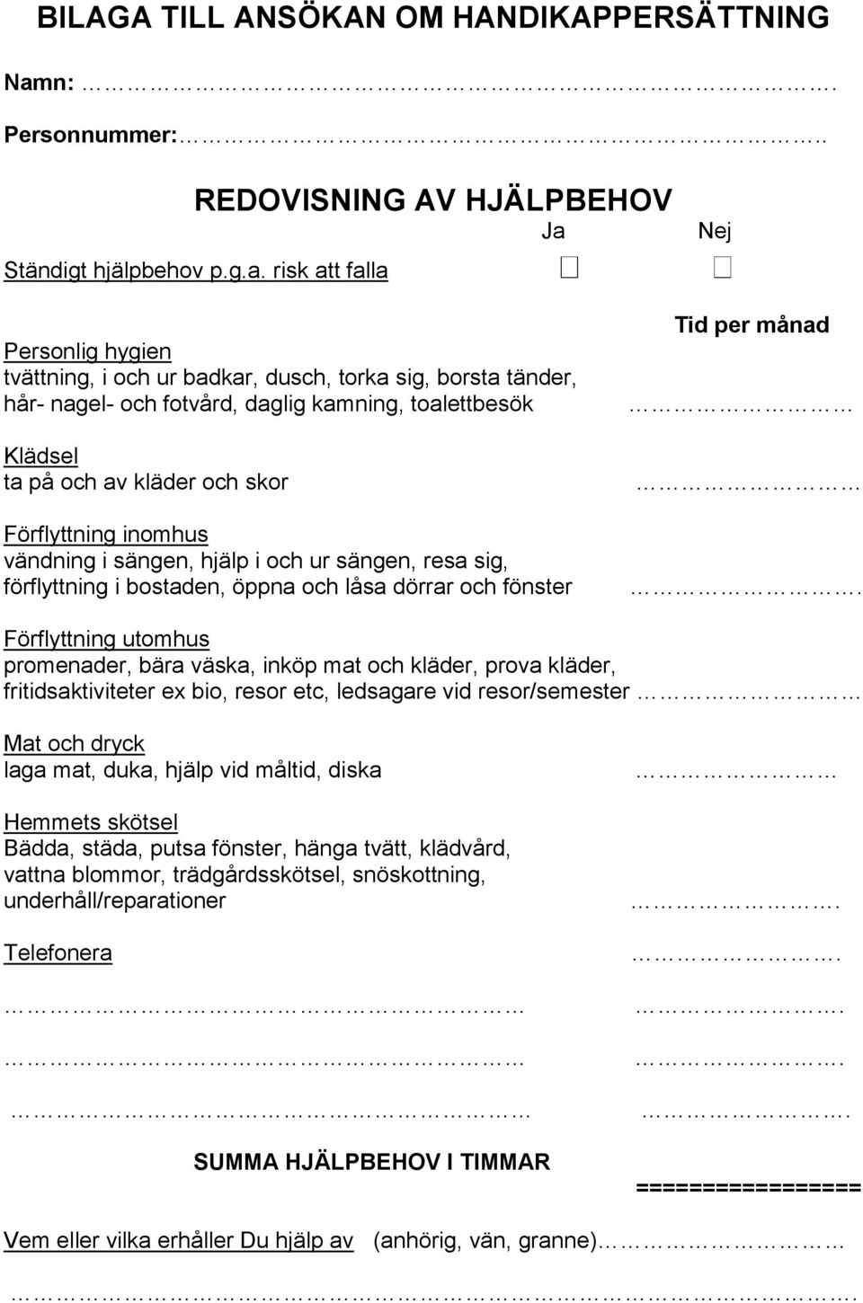 Ständigt hjälpbehov p.g.a.